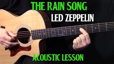 how to play "The Rain Song" on guitar by Led Zeppelin Part 1 - acoustic ...