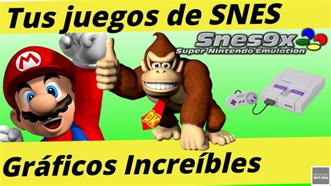 SORPRENDENTE Emulador de SNES con Gráficos Increíbles. Snes9x - YouTube