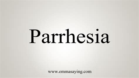 How To Say Parrhesia - YouTube