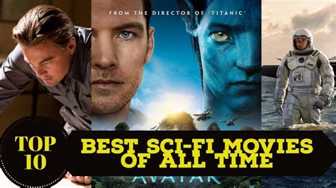 TOP 10 BEST SCI FI MOVIES OF ALL TIME - YouTube