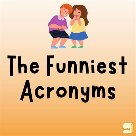 50+ Funny Acronyms That Are Creative and Clever - Box of Puns