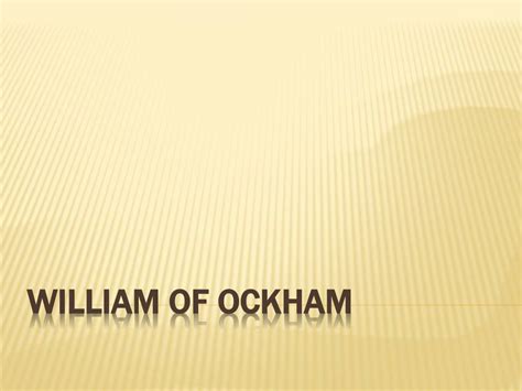 PPT - William of Ockham PowerPoint Presentation, free download - ID:3176284