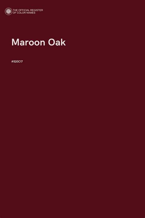 Maroon Oak Color | Pantone colour palettes, Red colour palette, Color ...