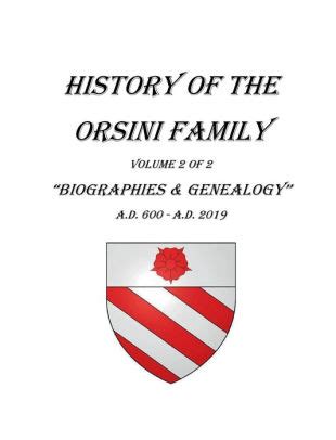 History of the Orsini Family - Volume 2 by Lawrence Orcena, Hardcover ...