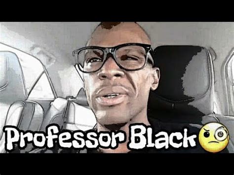 Professor Black introduces the TRUTH CULTURE🔥!! - YouTube