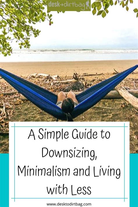 A Practical Guide to Downsizing, Minimalism, and Living with Less