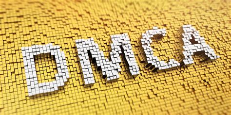 What Is DMCA and What Does It Mean?