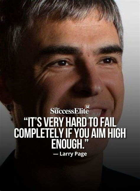 Top 35 Inspiring Larry Page Quotes To Be Optimistic