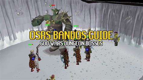 OSRS Bandos Guide How to Beat General Graardor - OSRS Guide