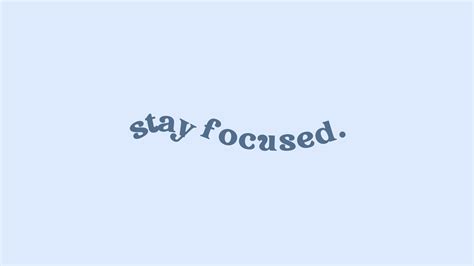 Stay Focused - Blue Minimalistic Quote Wallpaper