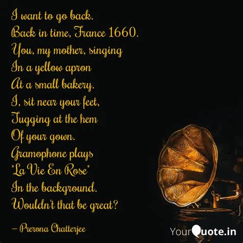 I want to go back. Back i... | Quotes & Writings by Prerona Chatterjee ...