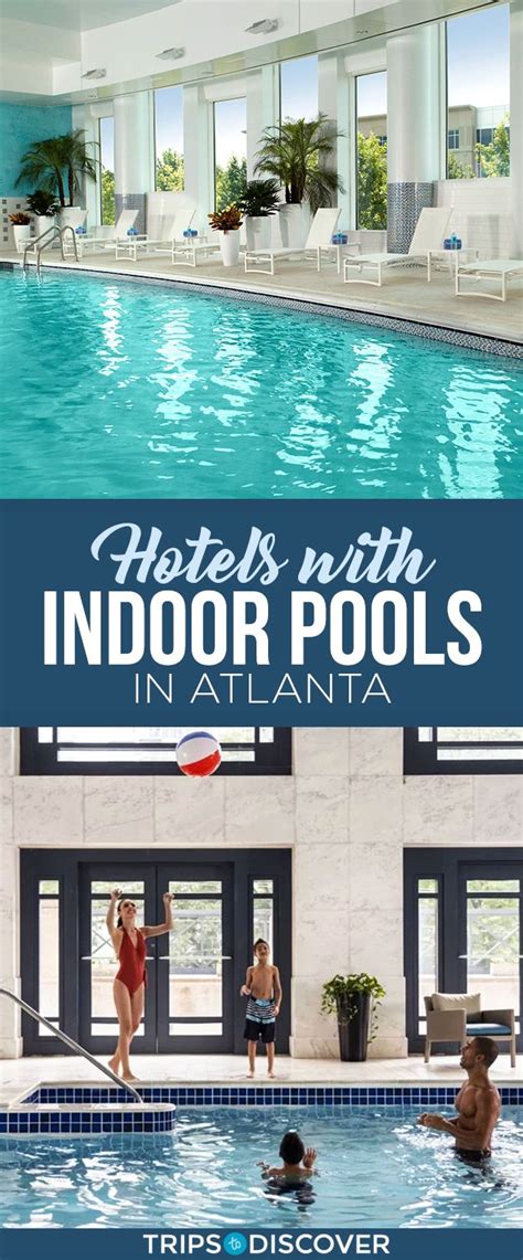 8 Great Hotels with Indoor Pools in Atlanta | Atlanta hotels, Indoor ...