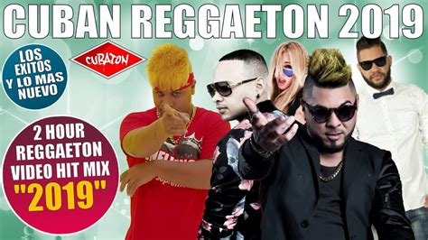 CUBAN REGGAETON 2019 - CUBATON 2019 (CHACAL, EL TAIGER, NEGRITO, LOS 4 ...