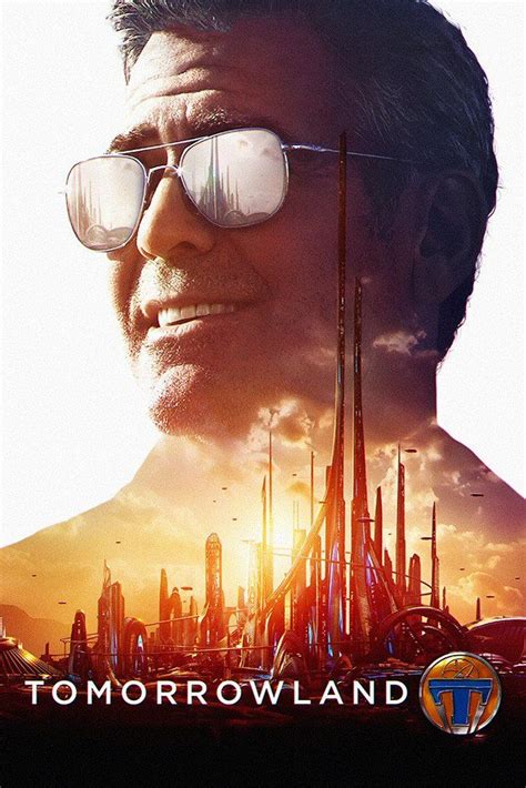 Tomorrowland Movie Film Poster Tomorrow Land, George Clooney, Mr ...