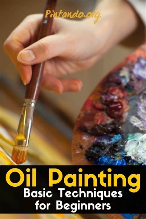 Oil Painting for Beginners - Basic Techniques + Step by Step ...