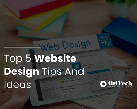 Top 5 Website Design Tips And Ideas