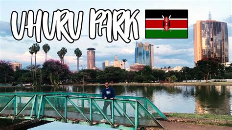 UHURU PARK | ONE OF THE MOST BEAUTIFUL PARK IN NAIROBI | KENYA VLOG 6 ...