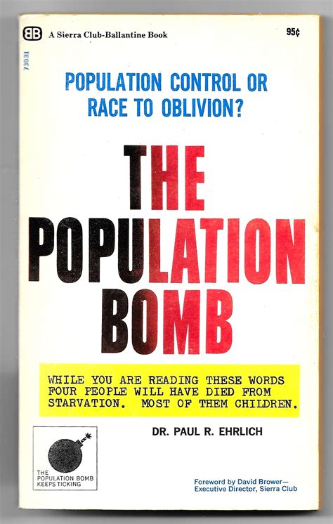 The Population Bomb by Ehrlich, Dr. Paul R.: Very Good ++ Soft cover ...