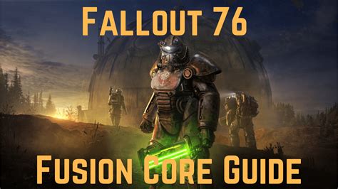 Fallout 76 Fusion Core: Crafting, Spawn, Loot - eXputer.com