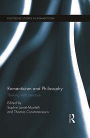 Romanticism and Philosophy: Thinking with Literature - 1st Edition - S