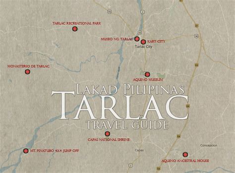 TARLAC TOURIST SPOTS MAP - Living in Tarlac: Guide to your new home