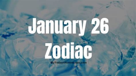 January 26 Zodiac Sign: Birth chart, Love, Traits, and Career in 2022 ...