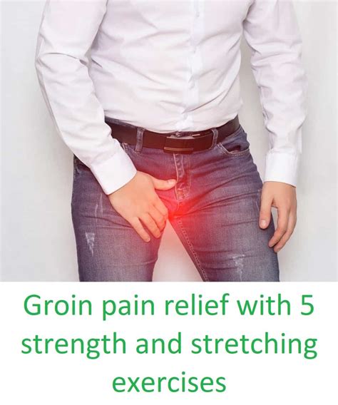 Groin pain relief with 5 strength and stretching exercises