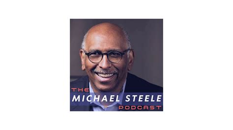 The Michael Steele Podcast