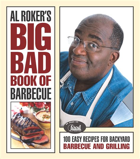 Al Roker's Big Bad Book of Barbecue eBook by Al Roker | Official ...