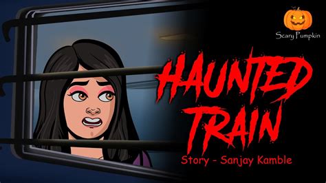 Haunted Train | Bhutia Train | Scary Pumpkin | Hindi Horror Stories ...