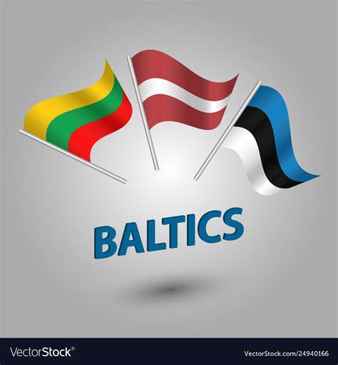 Set flags baltic states estonia latvia lithuania Vector Image