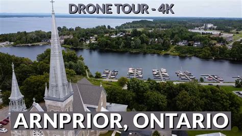 🌟 Exploring the Beauty of Arnprior, Ontario 🇨🇦 | A Breathtaking 4K ...