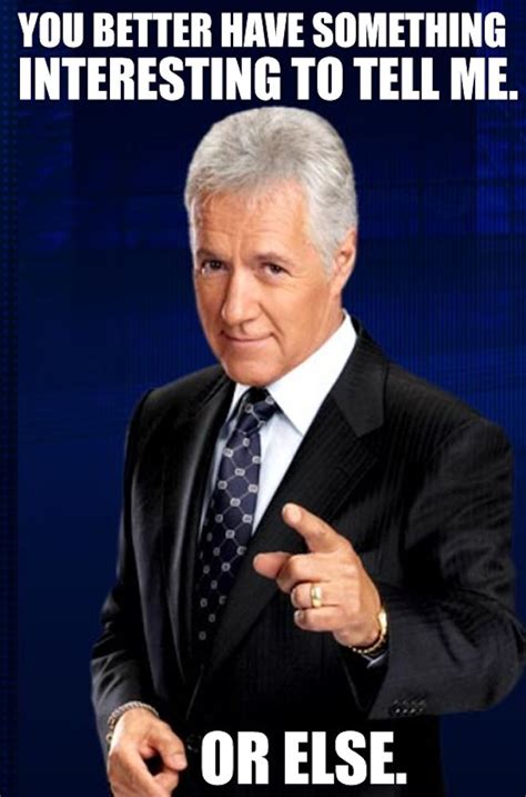 Jeopardy: 10 Memes That Prove Alex Trebek Is One Cool Game Show Host