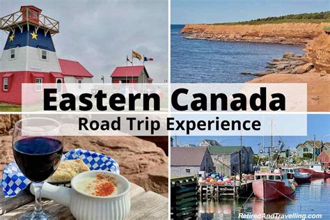 Eastern Canada Road Trip Experience - Retired And Travelling