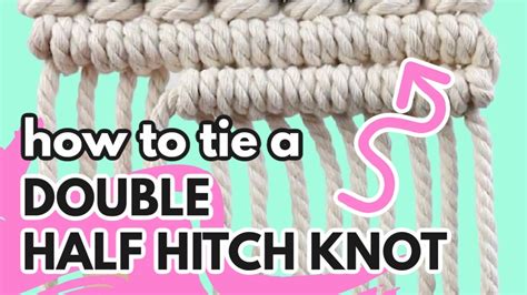 How to Tie a Double Half Hitch Knot (for Macrame) | Step by Step Guide!