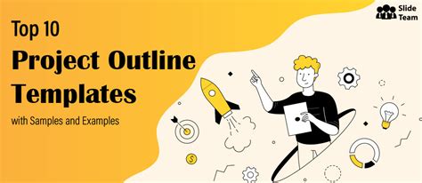 Top 10 Project Outline Templates With Samples and Examples