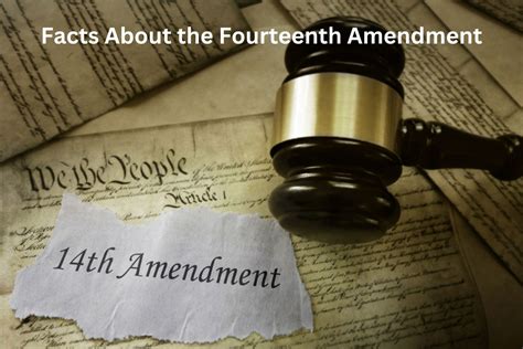 9 Facts About the Fourteenth Amendment - Have Fun With History