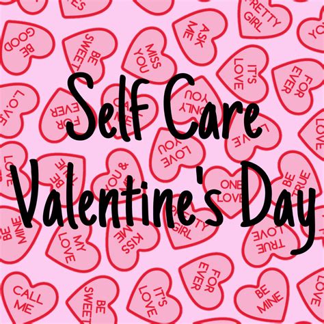 Self Care Valentine’s Day – Delicate But Deadly