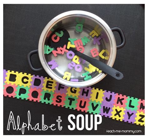 Alphabet Soup Learn and Play - Teach Me Mommy