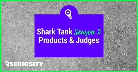 Shark Tank Season 3 Products & Judges