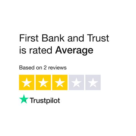 First Bank and Trust Reviews | Read Customer Service Reviews of ...