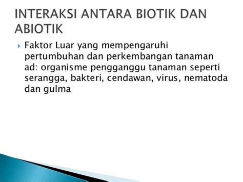 Faktor biotik biotik dan abiotik dg biotik yg