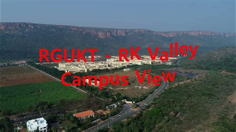 RGUKT - RK Valley Campus View - YouTube