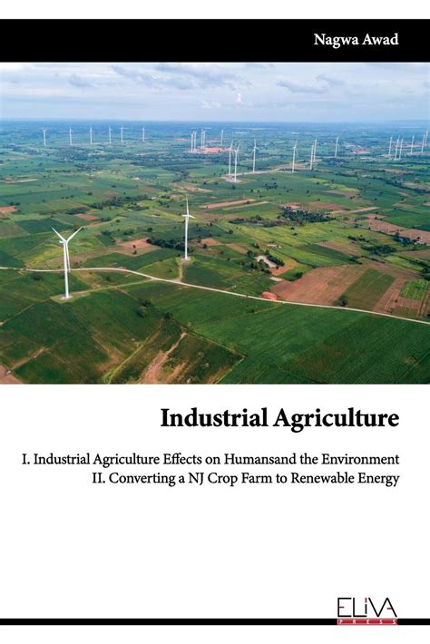 Buy Industrial Agriculture: I. Industrial Agriculture Effects on Humans ...