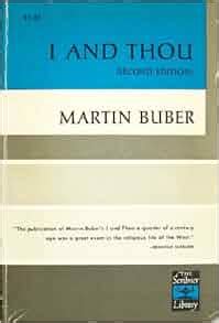 I and Thou: Martin Buber, Ronald Gregor Smith: 9780684717258: Amazon ...