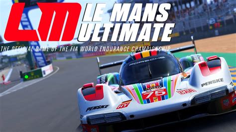 Le Mans Ultimate | First Look at the Upcoming OFFICIAL WEC and 24 Hours ...