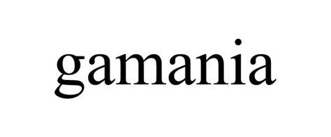 GAMANIA - Gamania Digital Entertainment Co., Ltd. Trademark Registration