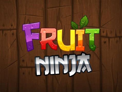 Fruit Ninja