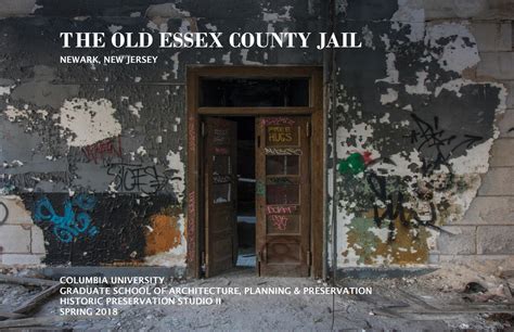 The Old Essex County Jail by GSAPP_Digital Publishing - Issuu