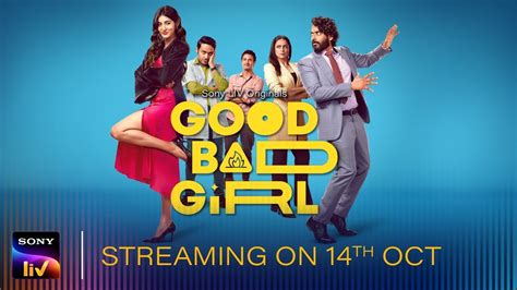 Good Bad Girl | Sony LIV Originals | Streaming on 14th October - YouTube